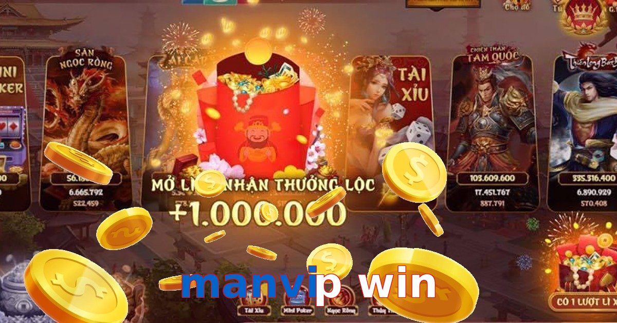 manvip win