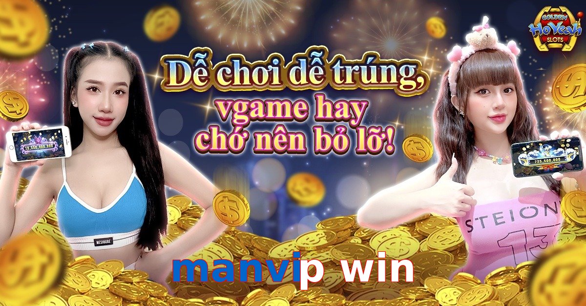manvip win