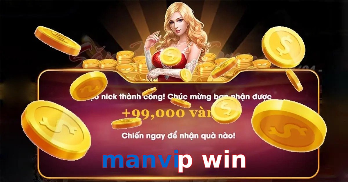 manvip win