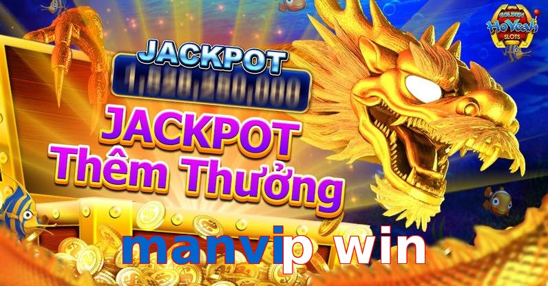 manvip win