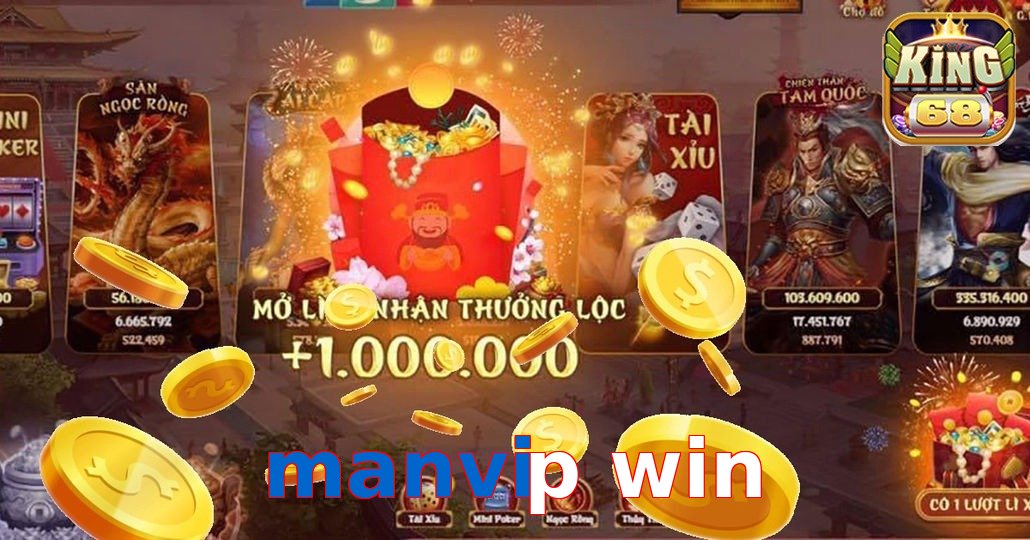 manvip win